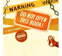 Adam Lehrhaupt Warning: Do Not Open This Book (Copertina rigida)