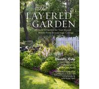 Adam Levine David L. Culp The Layered Garden (Copertina rigida)