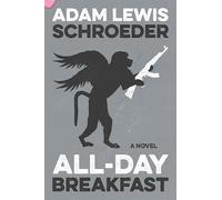 Adam Lewis Schroeder All-Day Breakfast (Tascabile)