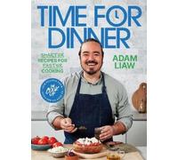 Adam Liaw Time for Dinner (Copertina rigida)