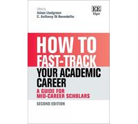 Adam Lindgreen How to Fast-track your Academic Career (Copertina rigida)