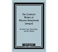 Adam Long The Complete Works Of William Shakespeare (Tascabile) Applause Books