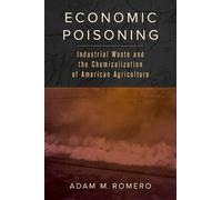 Adam M. Romero Economic Poisoning (Tascabile)