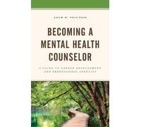 Adam M. Volungis Becoming a Mental Health Counselor (Copertina rigida)