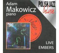 Adam Makowicz - Live Embers Polish Jazz vol.43 (US Import)