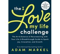 Adam Markel The I Love My Life Challenge (Tascabile)