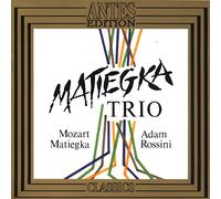 Adam/Matiegka/Mozart/Rossini - Matiegka Trio