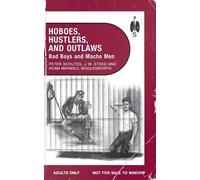 Adam Maxwell Bigglesworth Peter Hoboes, Hustlers, and Outlaws - Bad (Tascabile)