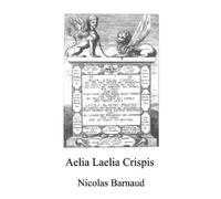 Adam McLean Nicolas Barnaud Aelia Laelia Crispis (Tascabile)