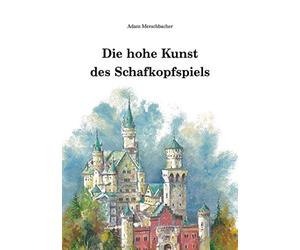Adam Merschbacher Die hohe Kunst des Schafkopfspiels