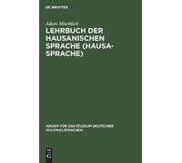 Adam Mischlich Lehrbuch Der Hausanischen Sprache (Hausa-Sprac (Copertina rigida)