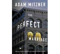Adam Mitzner The Perfect Marriage (Tascabile)