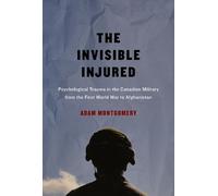Adam Montgomery The Invisible Injured (Copertina rigida)