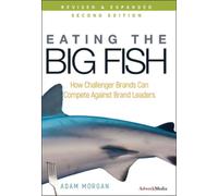 Adam Morgan Eating the Big Fish (Copertina rigida)