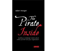 Adam Morgan The Pirate Inside (Copertina rigida)