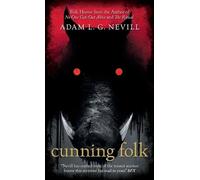 Adam Nevill Cunning Folk (Copertina rigida)