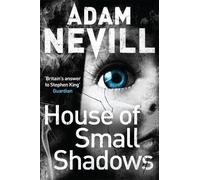 Adam Nevill House of Small Shadows (Tascabile)