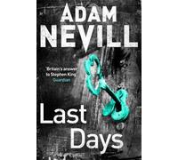 Adam Nevill Last Days (Tascabile)
