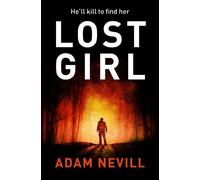 Adam Nevill Lost Girl (Tascabile)