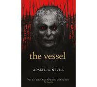 Adam Nevill The Vessel (Copertina rigida)