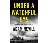 Adam Nevill Under a Watchful Eye (Tascabile)