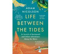 Adam Nicolson Life Between the Tides (Tascabile)