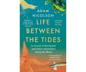 Adam Nicolson Life Between the Tides (Tascabile)