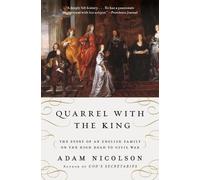 Adam Nicolson Quarrel with the King (Tascabile)