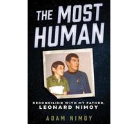 Adam Nimoy The Most Human (Copertina rigida)
