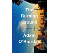Adam O'Riordan The Burning Ground (Copertina rigida)
