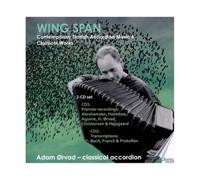 Adam Orvad Wing Span: Contemporary Danish Accordion Music & Classical Works (CD)
