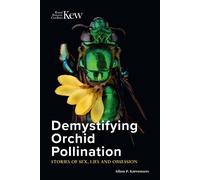Adam P. Karremans Demystifying Orchid Pollination (Copertina rigida)