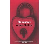 Adam Phillips Monogamy (Tascabile)