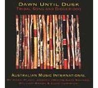Adam Plack - Dawn Until Dusk - Tribal Song and Didgeridoo by Adam Plack