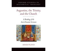Adam Ployd Augustine, the Trinity, and the Church (Copertina rigida)