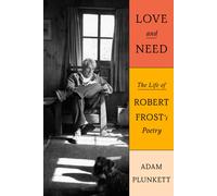 Adam Plunkett Love and Need (Copertina rigida)