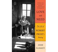 Adam Plunkett Love and Need (Tascabile)