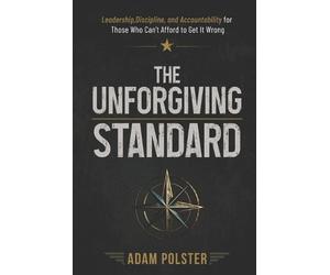 Adam Polster The Unforgiving Standard (Tascabile)