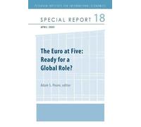 Adam Posen The Euro at Five - Ready for a Global Role? (Tascabile)