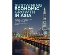 Adam Posen Thomas Helbling Jérémie Cohen Sustaining Economic Growth (Tascabile)