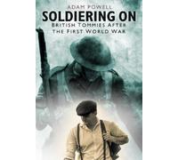 Adam Powell Soldiering On (Tascabile)