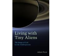 Adam Pryor Living with Tiny Aliens (Tascabile)