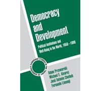 Adam Przeworski Michael E. Alvarez Jose Antonio Chei Democracy and D (Tascabile)