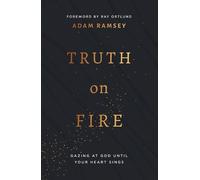 Adam Ramsey Truth on Fire (Tascabile)