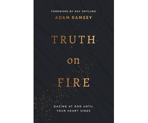 Adam Ramsey Truth on Fire (Tascabile)