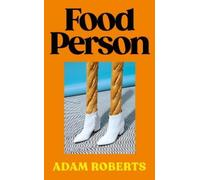 Adam Roberts Food Person (Copertina rigida)