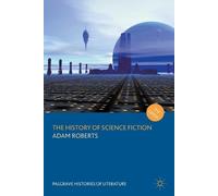 Adam Roberts The History of Science Fiction (Tascabile)