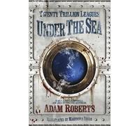 Adam Roberts Twenty Trillion Leagues Under the Sea (Tascabile)