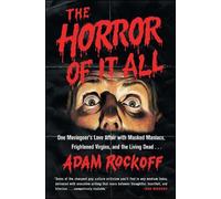 Adam Rockoff The Horror of It All (Tascabile)