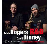 Adam Rogers & David Binney R&B (CD) Album